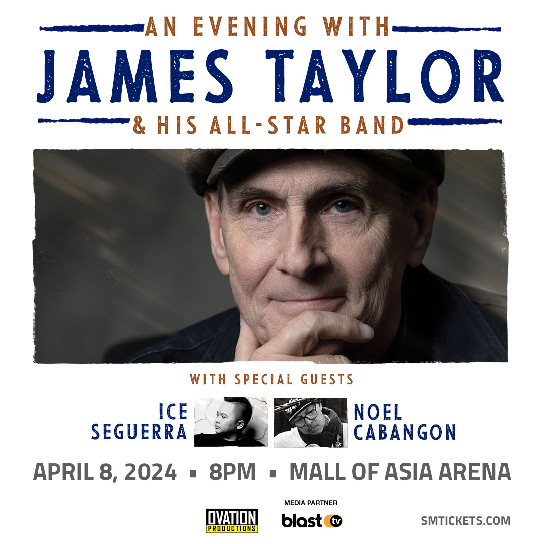 Ice Seguerra and Noel Cabangon as Special Guests for James Taylor’s Manila Concert